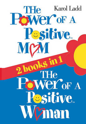 Book cover for The Power of a Positive Mom & The Power Of a Positive Woman: 2 Books in One