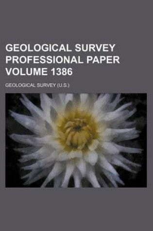 Cover of Geological Survey Professional Paper Volume 1386