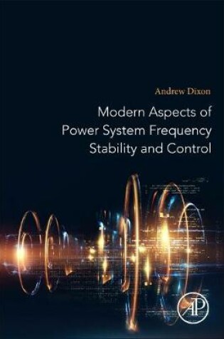 Cover of Modern Aspects of Power System Frequency Stability and Control