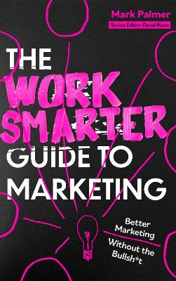 Book cover for The Work Smarter Guide to Marketing