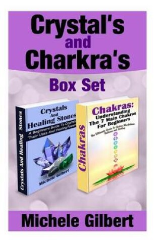 Cover of Crystal's and Chakra's Box Set
