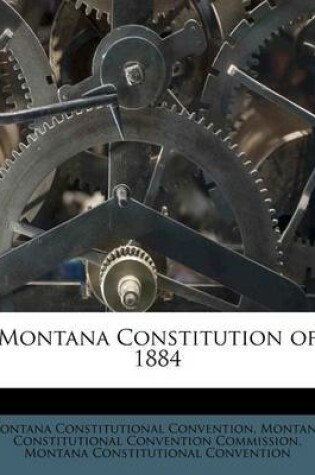 Cover of Montana Constitution of 1884