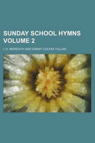 Cover of Sunday School Hymns Volume 2