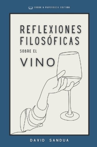 Cover of Reflexiones Filosóficas Sobre El Vino