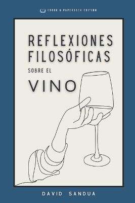 Book cover for Reflexiones Filosóficas Sobre El Vino