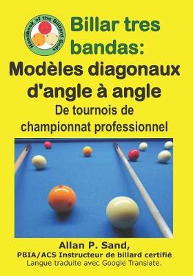 Book cover for Billar Tres Bandas - Mod les Diagonaux d'Angle   Angle