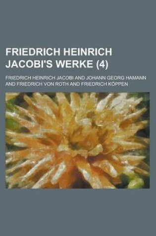 Cover of Friedrich Heinrich Jacobi's Werke (4)