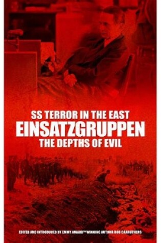 Cover of SS Terror in the East Einsatzgruppen: The Depths of Evil