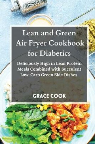Cover of Lean and Green Air Fryer Cookbook for Diabetics