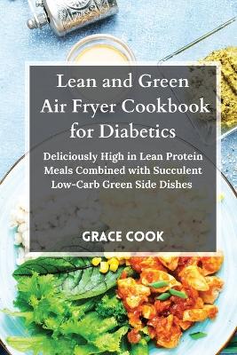 Book cover for Lean and Green Air Fryer Cookbook for Diabetics