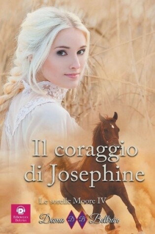 Cover of Il coraggio di Josephine