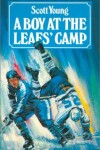 Book cover for A Boy at the Leafs Camp