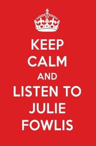 Cover of Keep Calm and Listen to Julie Fowlis