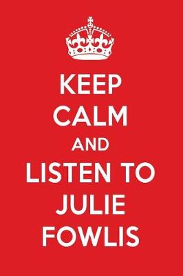 Book cover for Keep Calm and Listen to Julie Fowlis