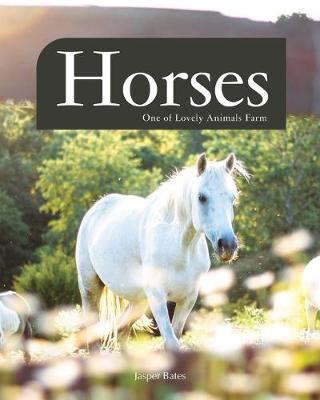 Book cover for Horses, One of Lovely Animals Farm