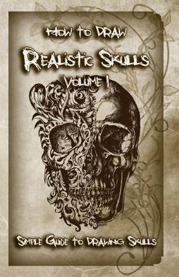 Cover of How to Draw Realistic Skulls Volume 1