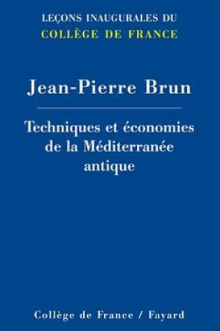 Cover of Techniques Et Economies de la Mediterranee Antique