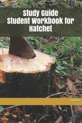 Cover of Study Guide Student Workbook for Hatchet