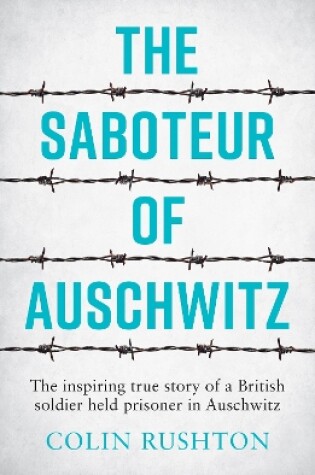 Cover of The Saboteur of Auschwitz