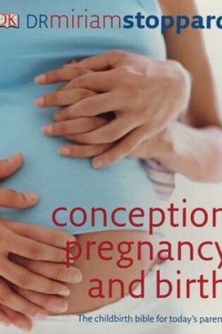 Cover of Conception, Pregnancy and Birth