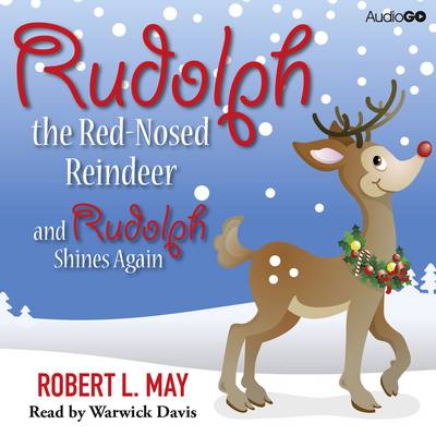 Book cover for Rudolph the Red-Nosed Reindeer and Rudolph Shines Again