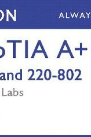 Cover of CompTIA A+ 220-801/220-802 Pearson uCertify Course and Labs