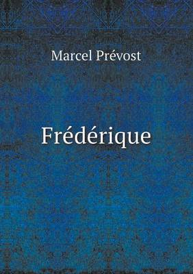 Book cover for Fre&#769;de&#769;rique