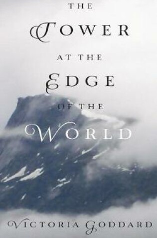 Cover of The Tower at the Edge of the World
