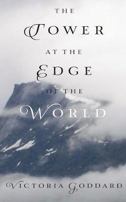 Book cover for The Tower at the Edge of the World