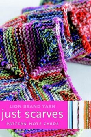 Cover of Lion Brand Just Scarves Pattern Cards