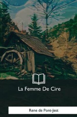 Cover of La Femme De Cire