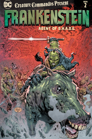 Cover of Creature Commandos Present: Frankenstein, Agent of S.H.A.D.E. Book Two