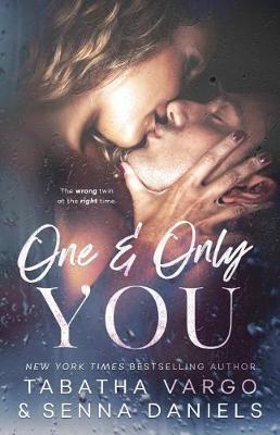 One & Only You by Senna Daniels, Tabatha Vargo