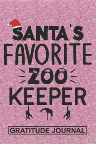 Cover of Sanat's Favorite ZooKeeper - Gratitude Journal