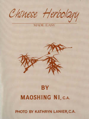 Book cover for Chinese Herbology Made Easy