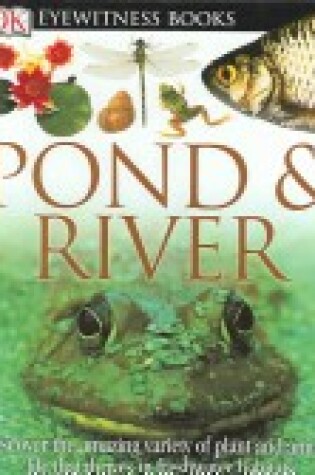 Cover of Pond & River