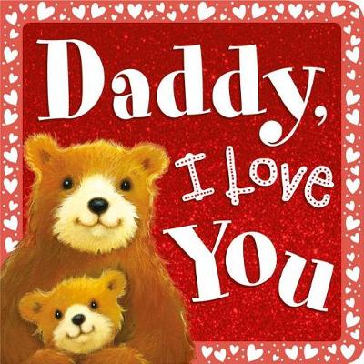 Book cover for Daddy, I Love You