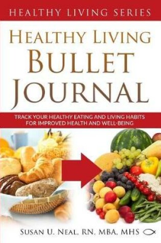 Cover of Healthy Living Bullet Journal