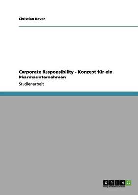 Book cover for Corporate Responsibility - Konzept fur ein Pharmaunternehmen