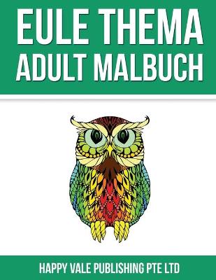 Book cover for Eule Thema Adult Malbuch