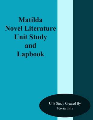 Book cover for Matilda Novel Literature Unit Study and Lapbook