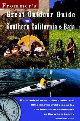 Cover of Frommer's Great Outdoor Guide to Southern Californ Ia & Baja, 1st Edition