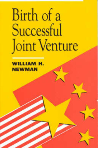 Cover of Birth of a Successful Joint Venture