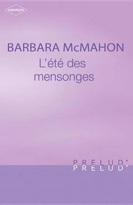Book cover for L'Ete Des Mensonges (Harlequin Prelud')