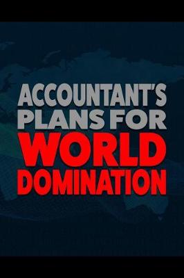 Book cover for Accountant's Plans for World Domination