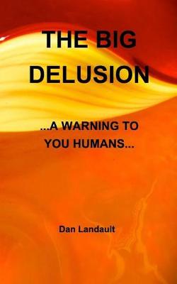 Book cover for The Big Delusion