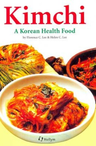 Cover of Kimchi: A Korean Health Food