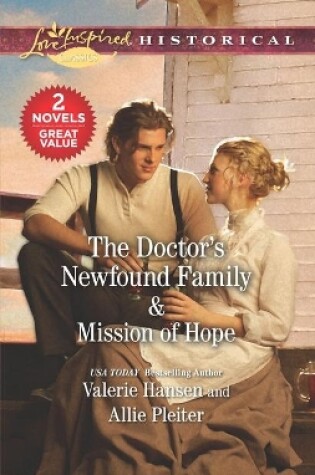 Cover of The Doctor's Newfound Family & Mission of Hope
