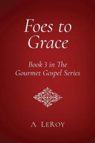 Cover of Foes to Grace