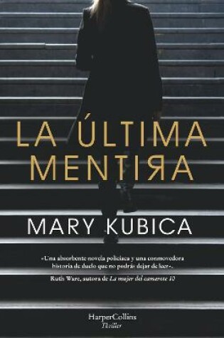 Cover of La �ltima Mentira (Every Last Lie - Spanish Edition)